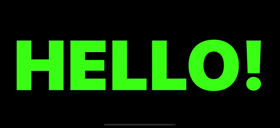Neon green HELLO! banner filling the phone screen